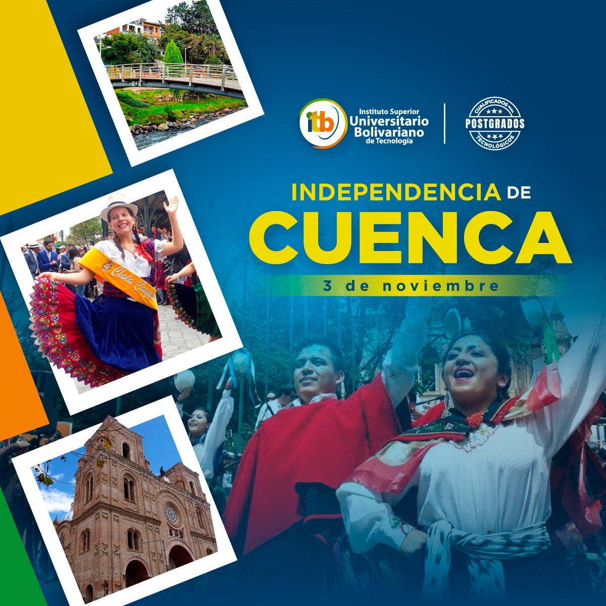 Conmemoramos con respeto y admiración los 203 años de Independencia de la hermosa ciudad de Cuenca.