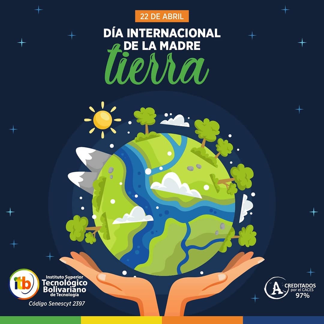 DÍA INTERNACIONAL DE LA MADRE TIERRA