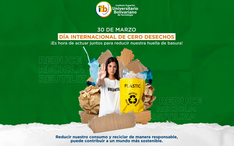 Hoy, 30 de marzo de 2024, ITB conmemora el Día Internacional de Cero Desechos