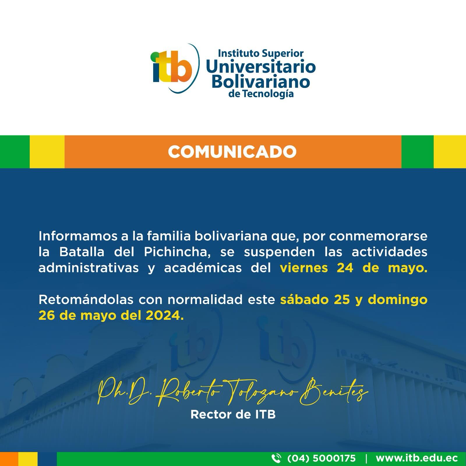 Informamos a la familia bolivariana la siguiente disposición, debido a la conmemoración de la Batalla del Pichincha.