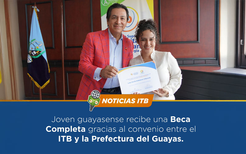 Joven guayasense recibe beca completa gracias al convenio entre el ITB y la Prefectura del Guayas. 