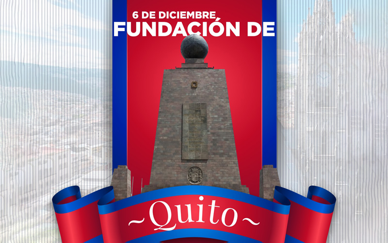 ¡Celebremos los 490 años de Fundación de Quito!