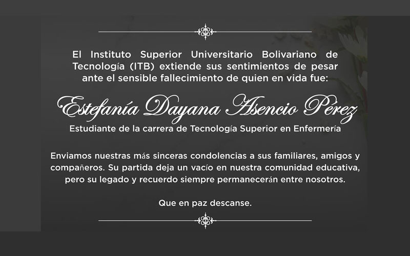 ITB lamenta profundamente el fallecimiento de la señorita Estefanía Dayana Asencio Pérez