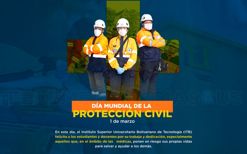 El Instituto Superior Universitario Bolivariano de Tecnología (ITB) reconoce la valiosa labor de los profesionales de la Protección Civil