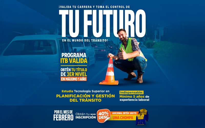 ¡Convierte tu experiencia en un título en Tránsito y Seguridad Vial!
