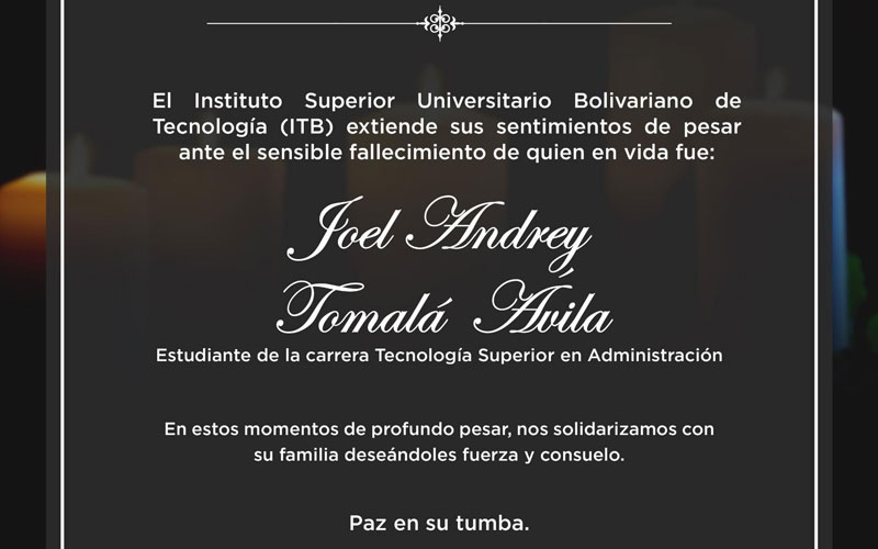 En ITB nos unimos al sentimiento de pesar que embarga ante el sensible fallecimiento de Joel Andrey Tomalá Ávila