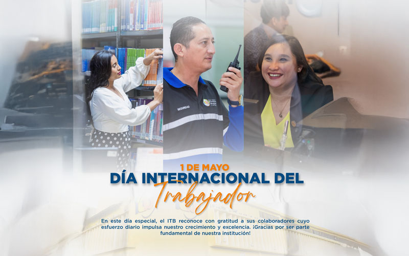 ¡Feliz Día del Trabajador! 