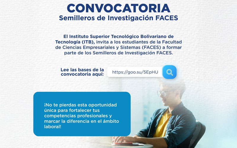 Atentos estudiantes de la Facultad de Ciencias Empresariales y Sistemas de ITB abrimos la convocatoria para los Semilleros de Investigación FACES. 