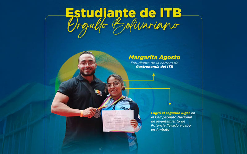 ¡Felicitaciones a Margarita Agosto, estudiante del ITB!