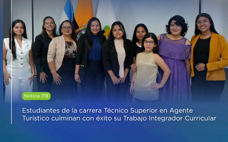 Futuros profesionales en Agente Turístico concluyen su Trabajo Integrador Curricular