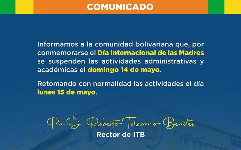 Comunicamos a la familia bolivariana la siguiente información por conmemorarse el Día Internacional de las Madres este domingo 14 de mayo