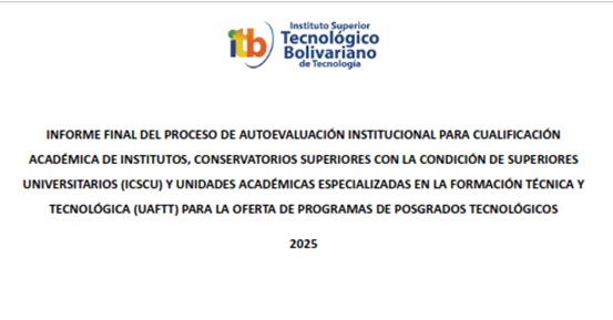 El ITB aprueba su Informe de Autoevaluación Institucional 2025 para la Cualificación Académica